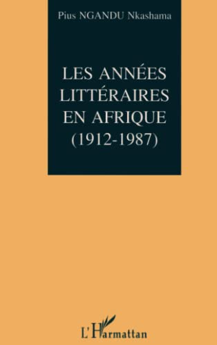Les Années littéraires en Afrique