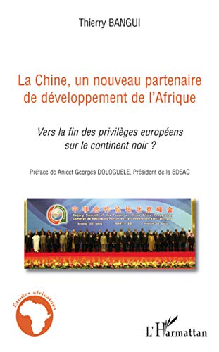 La Chine, un nouveau partenaire de développement de l'Afrique