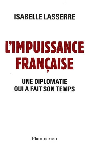 L'Impuissance française 1989-2007