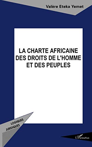 La Charte africaine des droits de l'homme et des peuples