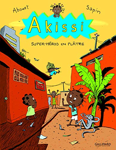 Akissi, super-héros en plâtre