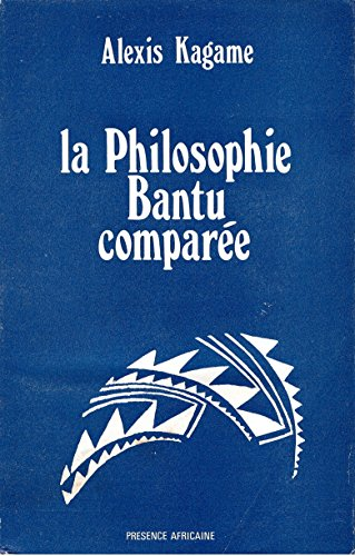 La philosophie Bantu comparee