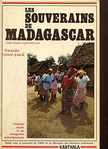 Les Souverains de Madagascar
