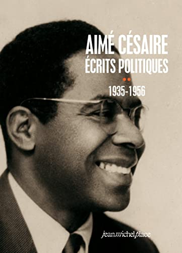 Aimé Césaire Écrits politiques