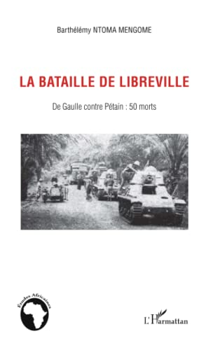 La bataille de Libreville