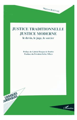 Justice traditionnelle : justice moderne