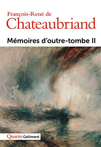 Mémoires d'Outre-Tombe. 2
