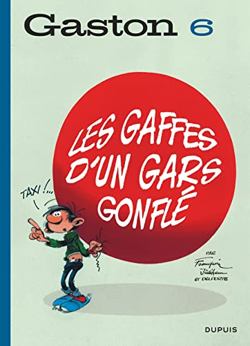 Les gaffes d'un gars gonflé