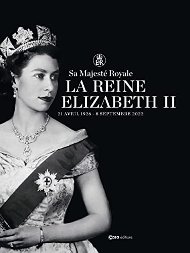 Sa Majesté royale la reine Elizabeth II