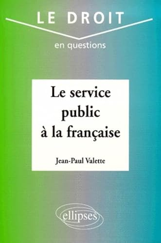 Le Service public à la française