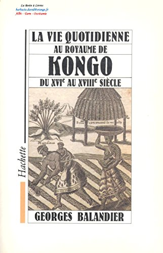 La Vie quotidienne au royaume de Kongo