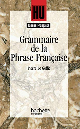 La Grammaire de la phrase française