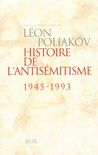 Histoire de l'antisémitisme 1945-1993