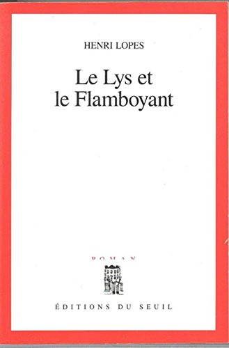 Le Lys et le Flamboyant