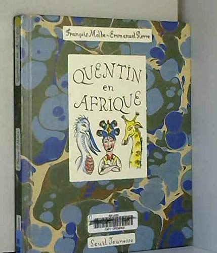 Le Voyage de Quentin en Afrique