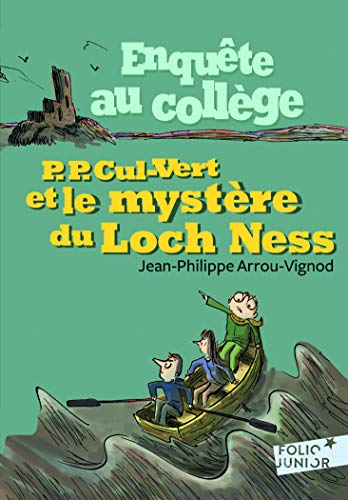 Enquête au collège, 5 : P. P. Cul-Vert et le mystère du Loch Ness