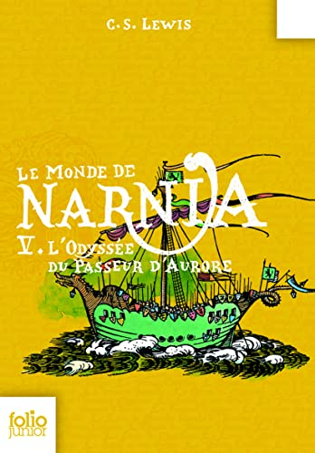 Le Monde de Narnia, V : L'Odyssée du Passeur d'Aurore