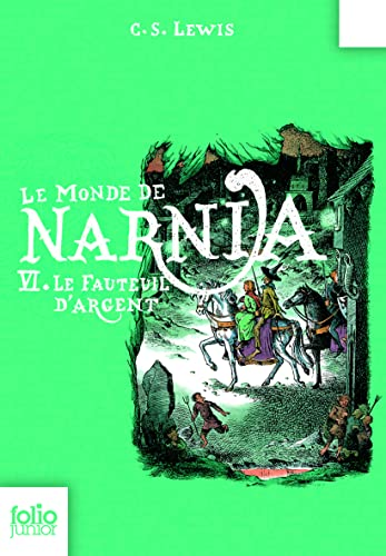 Le Monde de Narnia, VI : Le Fauteuil d'argent