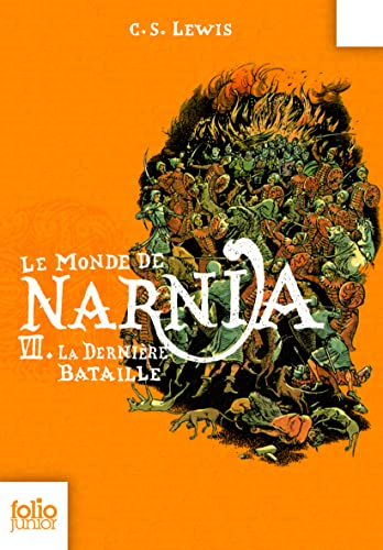 Le Monde de Narnia, VII : La Dernière Bataille