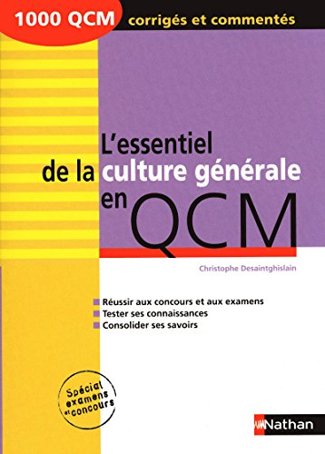 L'Essentiel de la culture générale en QCM