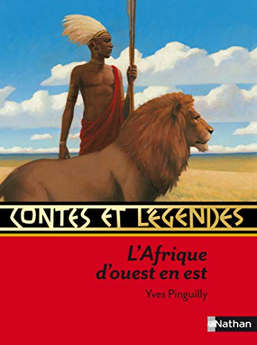 Contes et légendes : l'Afrique d'Ouest en Est