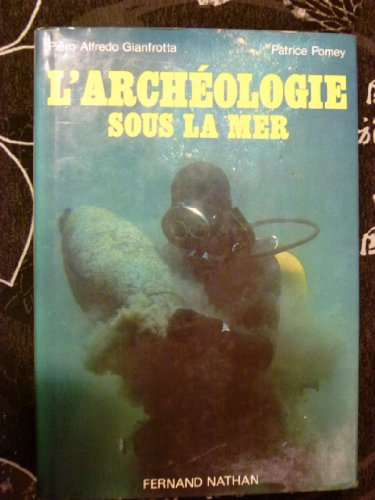 L'Archéologie sous la mer