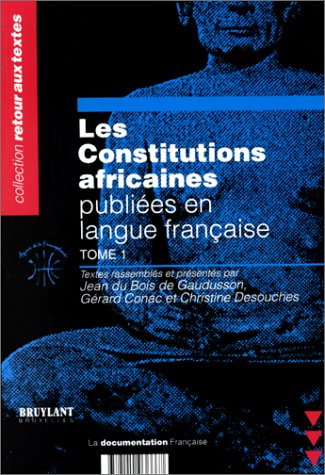 Les Constitutions africaines publiées en langue française
