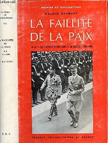 La Faillite de la paix (1918-1939)