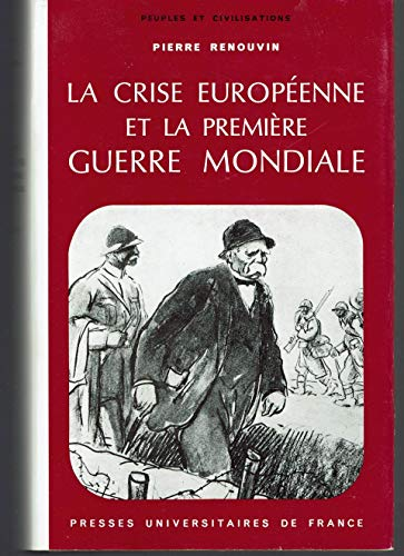 La Crise européenne et la première guerre mondiale