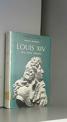 Louis XIV en son temps