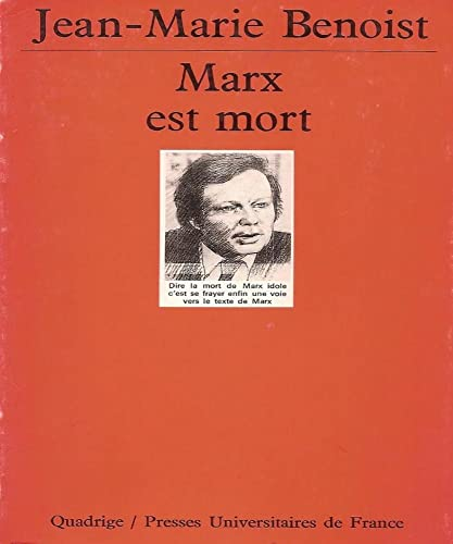Marx est mort