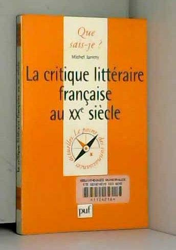 La Critique littéraire française du XXe siècle