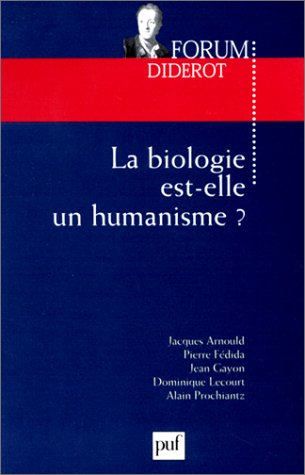 La Biologie est-elle un humanisme?
