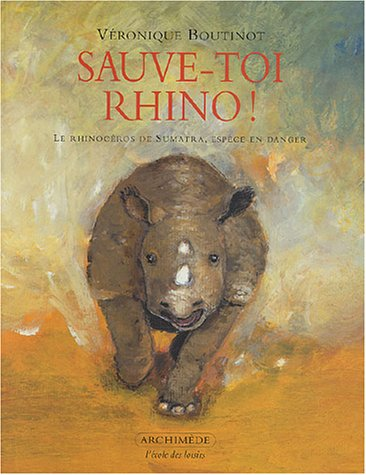 Sauve-toi rhino !