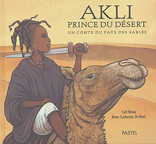 Akli princesse du désert