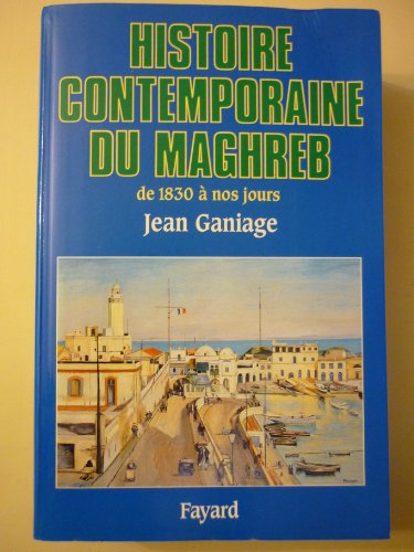 Histoire contemporaine du Maghreb