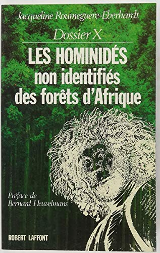 Les hominidés non identifiés des fôrets d'Afrique