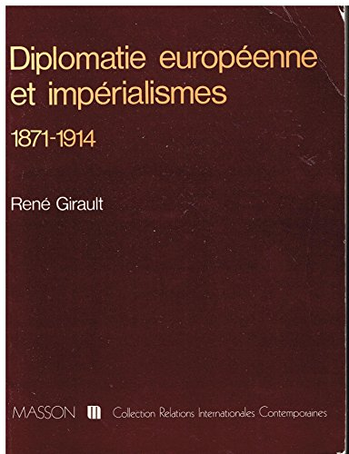Diplomatie européenne et impérialismes
