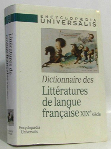 Dictionnaire des littératures de langue française XIXe siècle