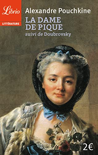 La Dame de pique ; Doubrovsky