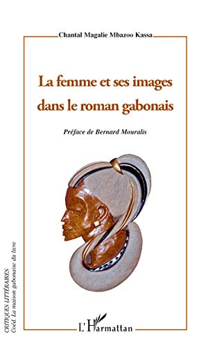 La femme et ses images dans le roman gabonais