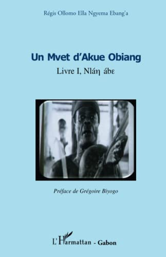 Un Mvet d'Akue Obiang...