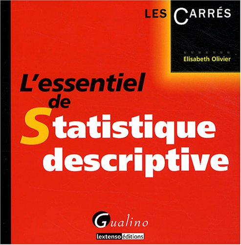 L'Essentiel de la statistique descriptive