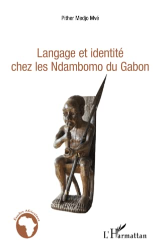 Langage et identité chez les Ndambomo du Gabon