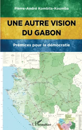 Une autre vision du Gabon