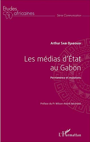 Les médias d'Etat au Gabon