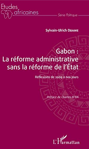 Gabon, la réforme administrative sans la réforme de l'État