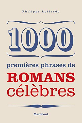 1000 premières phrases de romans célèbres