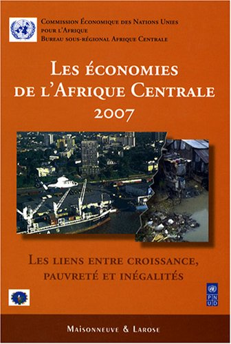 Les Economies de l'Afrique centrale 2007