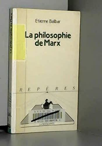 La Philosophie de Marx